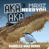 About Need You Danielle Diaz Remix Song