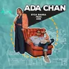 About Ada Chan (feat. ADK) Song