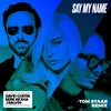 About Say My Name (feat. Bebe Rexha & J Balvin) [Tom Staar Remix] Song