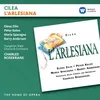 About Cilea: L'arlesiana, Act 1: "Fra poco ei qui verrà" (Baldassarre, Rosa, Vivetta) Song