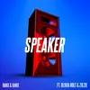 About Speaker (feat. Olivia Holt & ZieZie) Song
