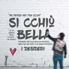 About Si cchiu' bella Song