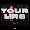 About Your Mrs Song