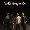 About Bakit Ganyan Ka? (Acoustic Version) Song