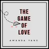 About The Game of Love Song