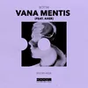 Vana Mentis (feat. Axer)