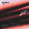 About Plan B (feat. Laudic) Song
