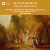 Berlioz: Lélio, ou le retour à la vie, Op. 14bis, H. 55b: VIII. "Ô mon bonheur" (Voix imaginaire de Lélio)