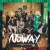 About No Way (feat. Thaitanium) Song