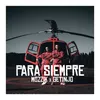 About Para Siempre (feat. Getinjo) Song