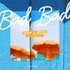 Bad Bad (feat. Kinnie Lane)