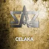 About Celaka Song