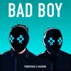 About Bad Boy (feat. Luana Kiara) Song