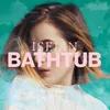 About Bathtub Song