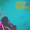 About Lucid Dreams Song