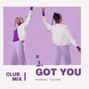 About Got You Club Mix Song