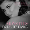 Monsters Twilight Version