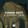 Elephant 2K18 Bobby Rock Remix