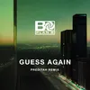 Guess Again Preditah Remix