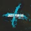 Just For Us (feat. Teyou) Liam Garner Remix