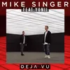 About Deja Vu (feat. Yonii) Song