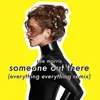 Someone Out There Everything Everything Remix