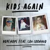 About Kids Again (feat. Lou Cornago) Song