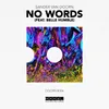 About No Words (feat. Belle Humble) Song