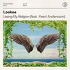 Losing My Religion (feat. Pearl Andersson)