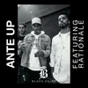 About Ante Up (feat. Rationale) Song