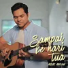 About Sampai Ke Hari Tua Song