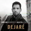 About Dejaré (feat. Julieta Venegas) Song