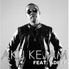 About Aku Kejam (feat. Adeep) Song