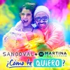 About ¿Cómo te quiero? (feat. Martina La Peligrosa) Song