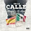 About En la calle (feat. C-Kan) Song