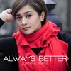 About Always Better Song