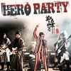 About Hero Party Song