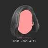 About Joo joo äiti Song