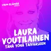 About Tänä yönä taivaaseen (Vain elämää kausi 6) Song