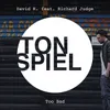 Too Bad (feat. Richard Judge) Tom B. Remix