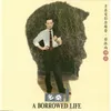 A Borrowed Life