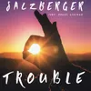 About Trouble (feat. Daniel Gidlund) Song