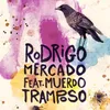 About Tramposo (feat. Muerdo) Song