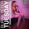 Tuesday (feat. Danelle Sandoval) Radio Edit