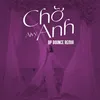 Chờ Anh (BP Bounce Remix)