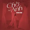 Chờ Anh (Alienz Remix)