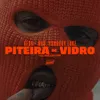 About Piteira de Vidro (feat. Caju Clã) Song