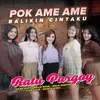 About Pok Ame Ame Balikin Cintaku Song