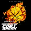 About Fast Break Song