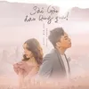 About Sài Gòn Đau Lòng Quá Song